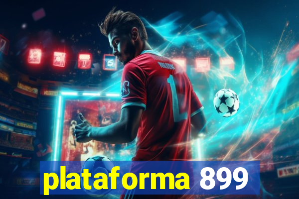 plataforma 899